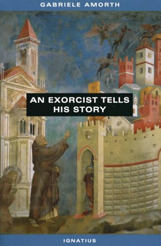 An Exorcist Tells His Story von Ignatius Press